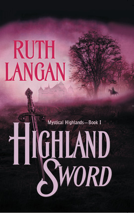 Title details for Highland Sword by Ruth Langan - Available
